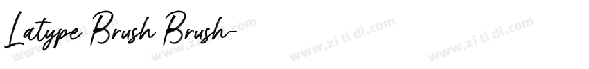 Latype Brush Brush字体转换
